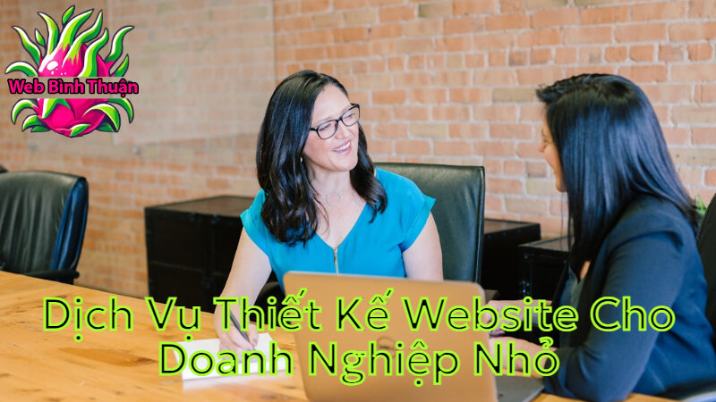 Dịch Vụ Thiết Kế Website Cho Doanh Nghiệp Nhỏ